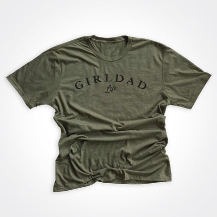 GirlDad Life Tee