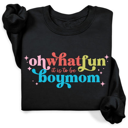 BoyMom Oh What Fun It Is To Be Sweatshirt