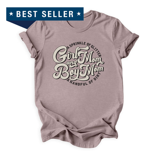GirlMom & BoyMom Glitter & Dirt Tee