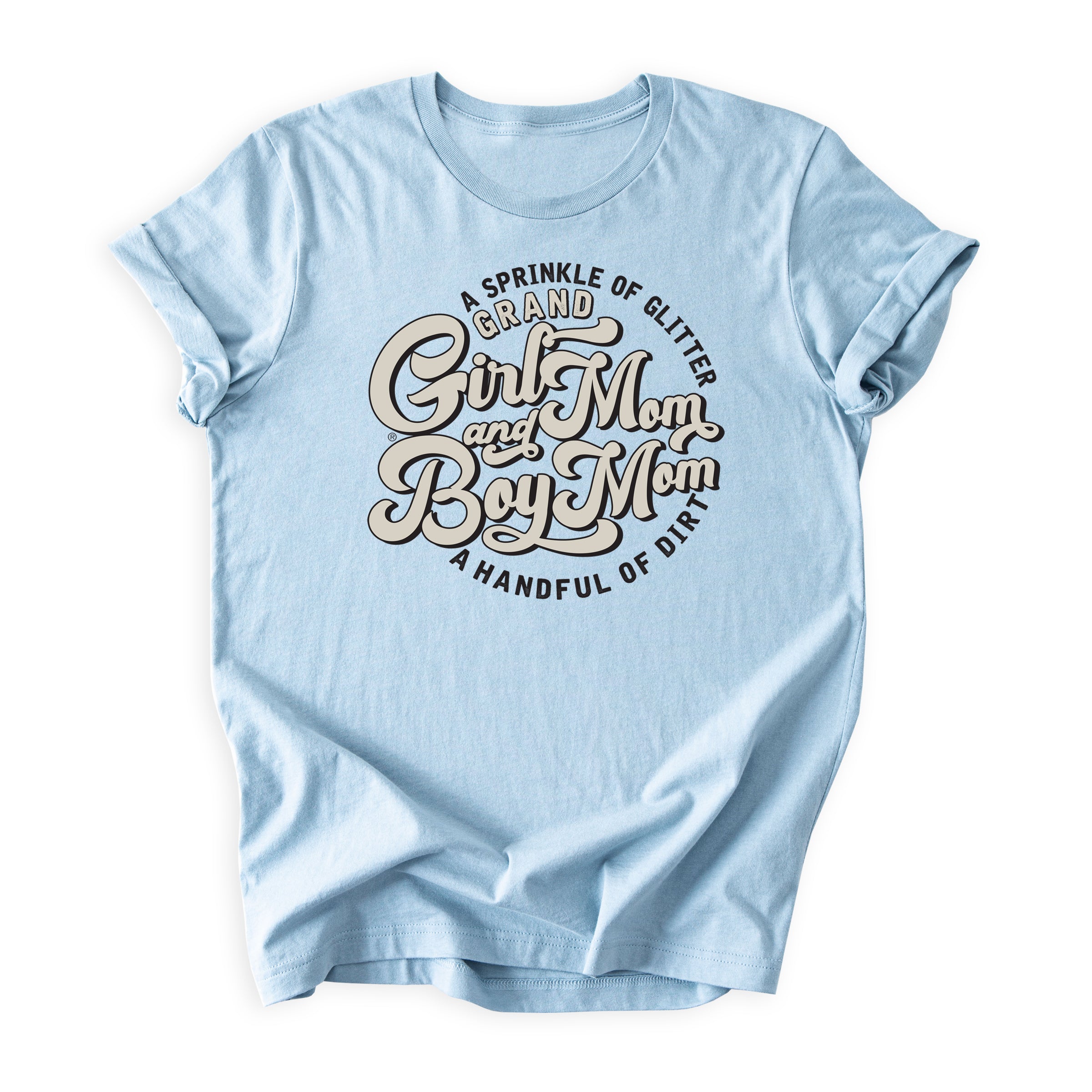 Grand GirlMom & BoyMom Glitter and Dirt Tee