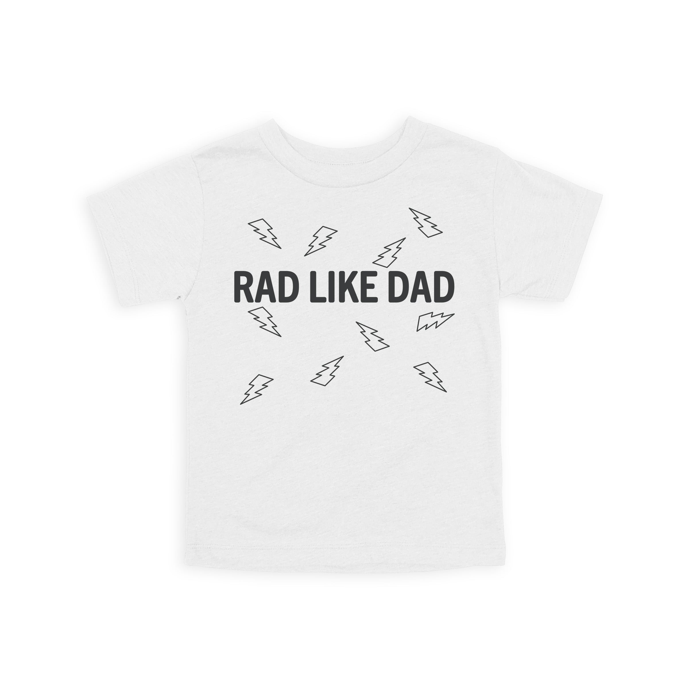 Rad Like Dad Tee