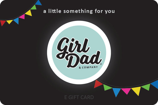 GirlDad & Co e-Gift Card