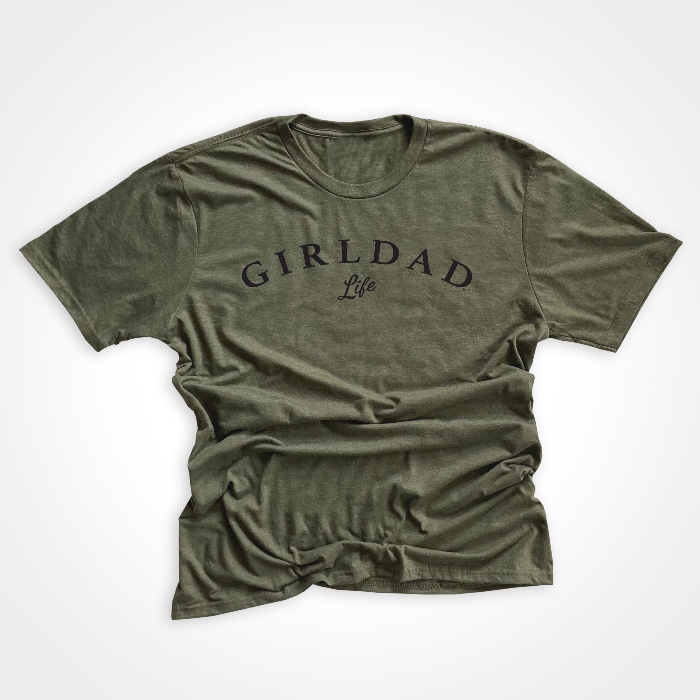 GirlDad Life Tee