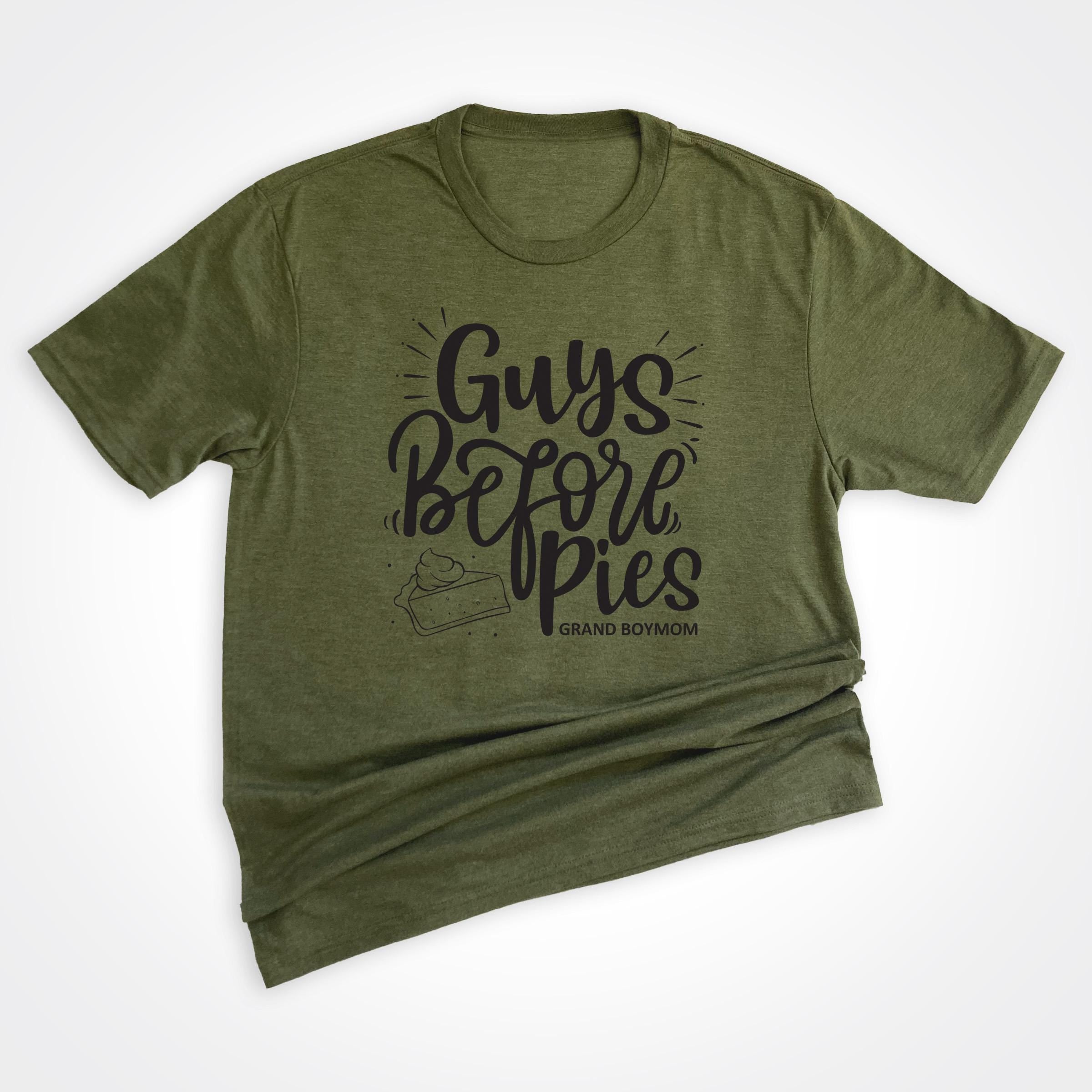 Grand Boymom® Guys Before Pies