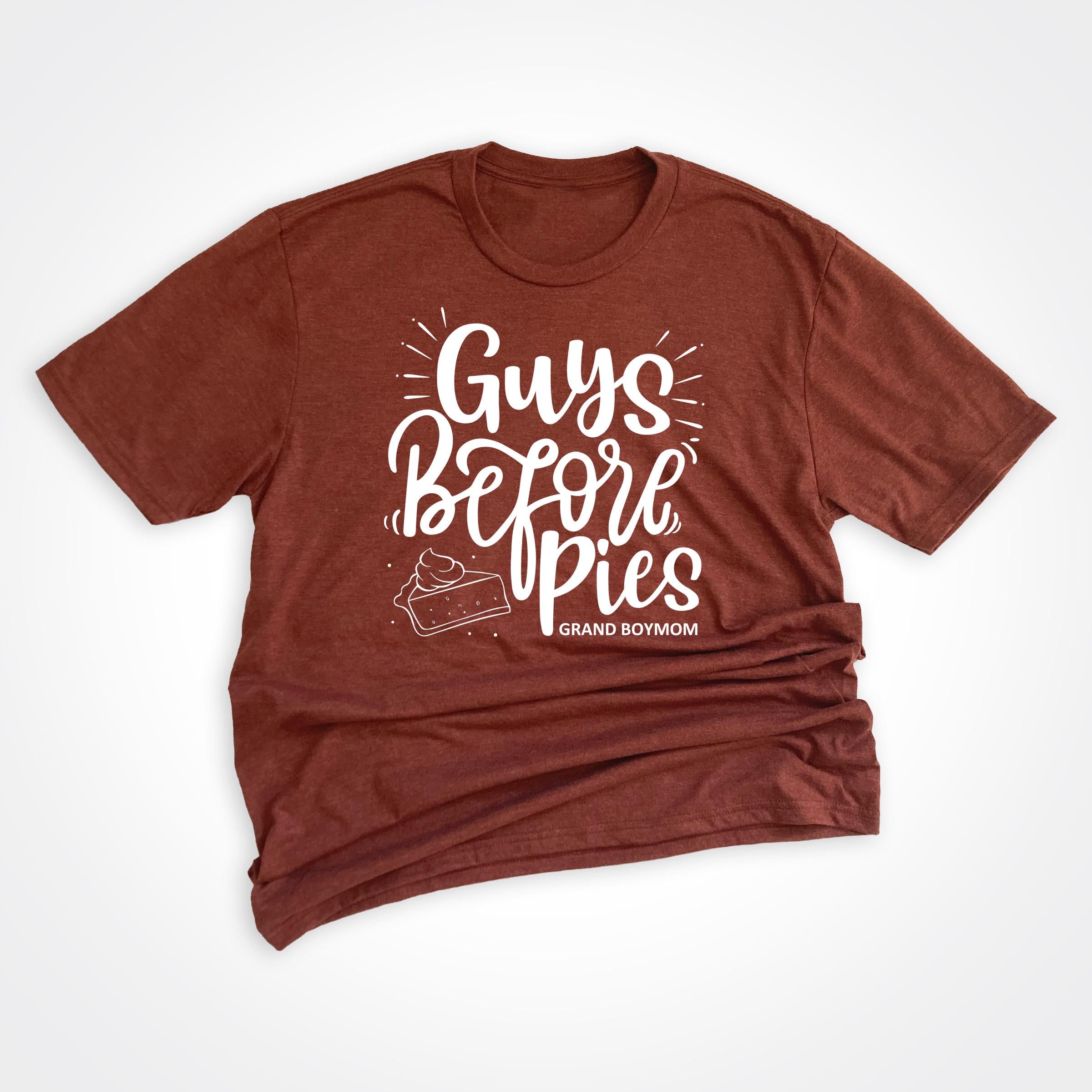 Grand Boymom® Guys Before Pies