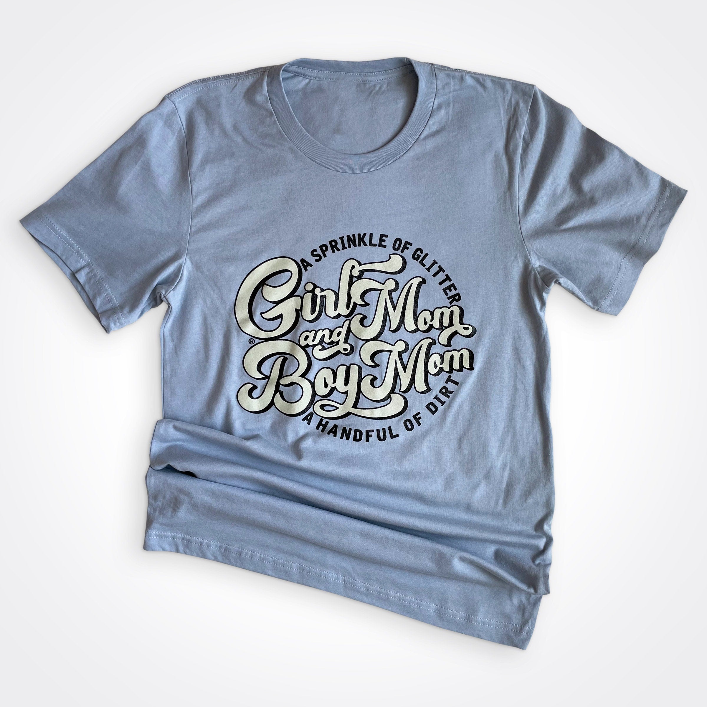 Girlmom® & Boymom® Shirt Pink Gravel Sprinkle of Glitter Handful of Dirt